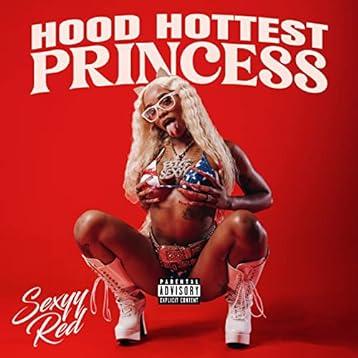 Sexyy Red / Hood Hottest Princess